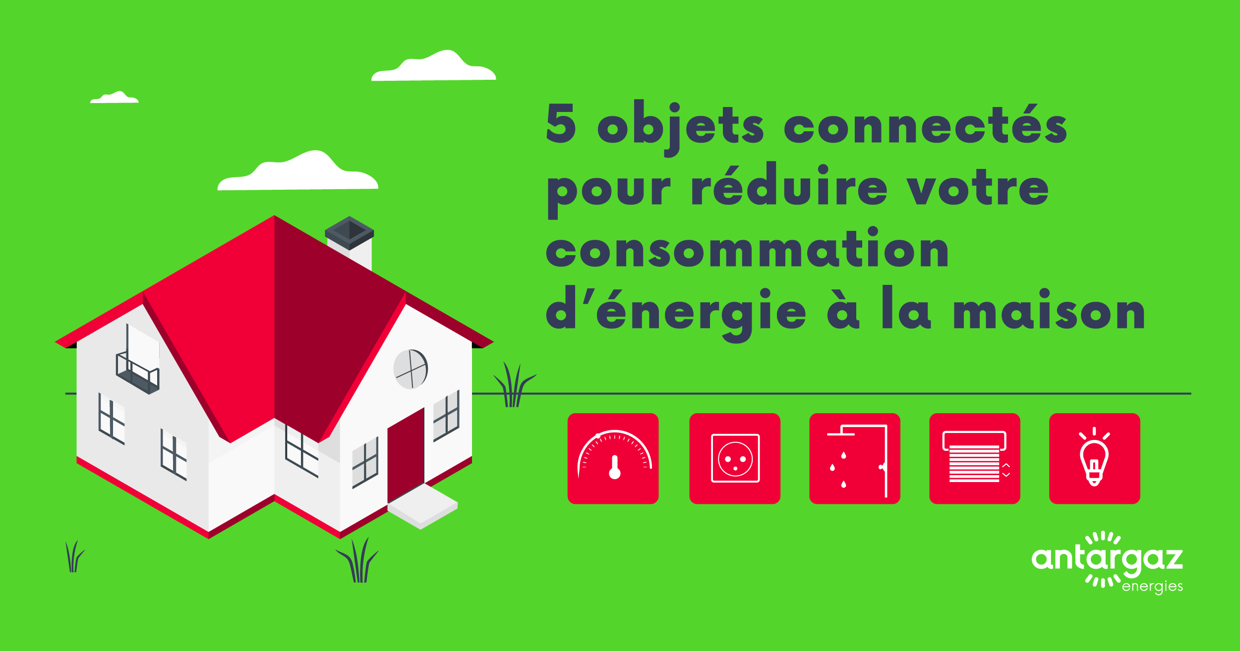 5 objets connectés pour réduire votre consommation d'énergie